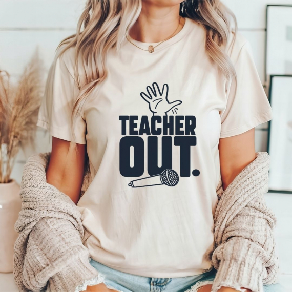 Teacher Out Mic Drop Teacher T-shirt