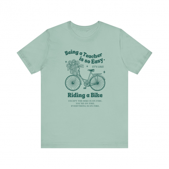 Being a Teacher is Easy... Funny Teacher T-shirt