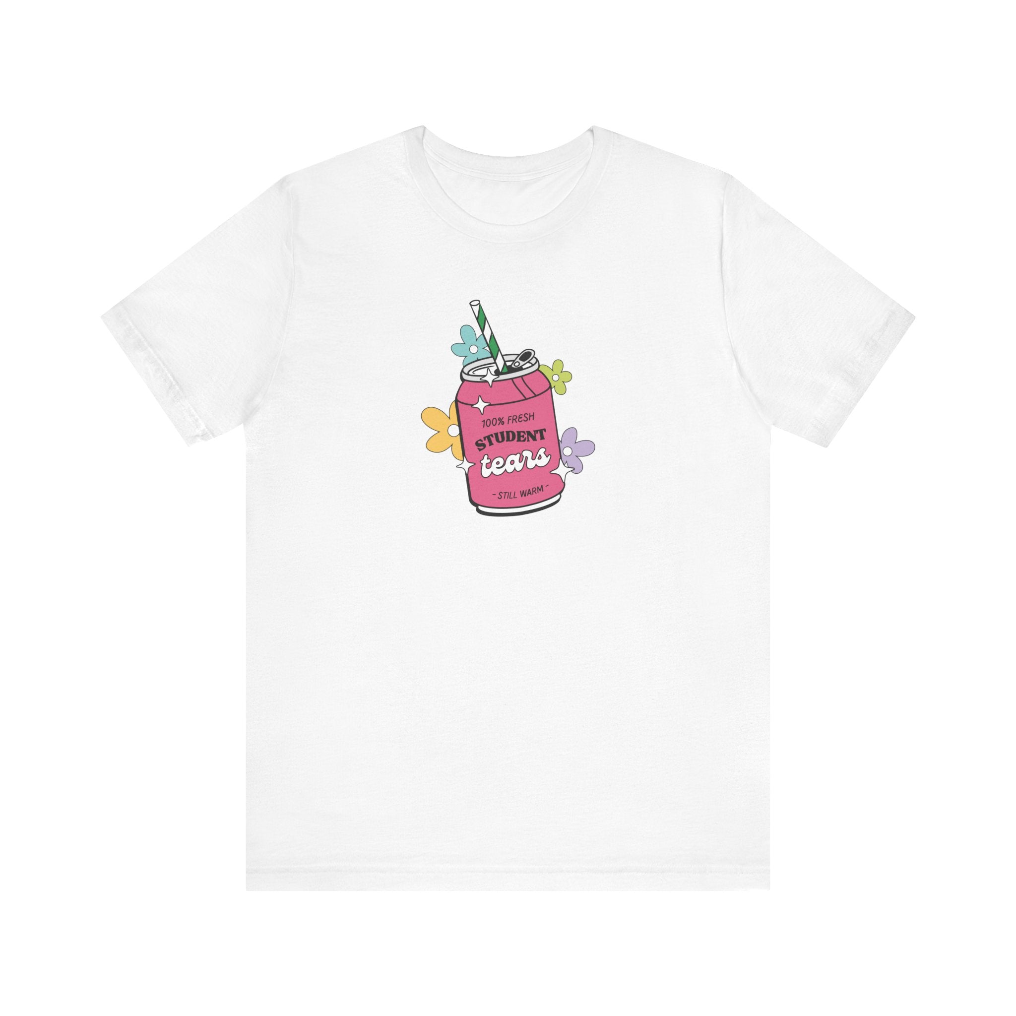 Fresh Student Tears Soda Funny Teacher T-shirt