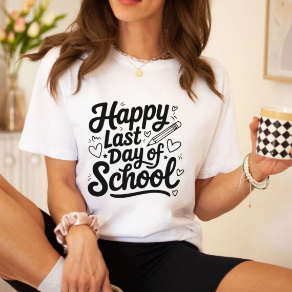 Happy Last Day of School Teacher T-shirt