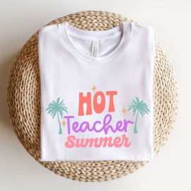 Hot Teacher Summer Teacher T-shirt