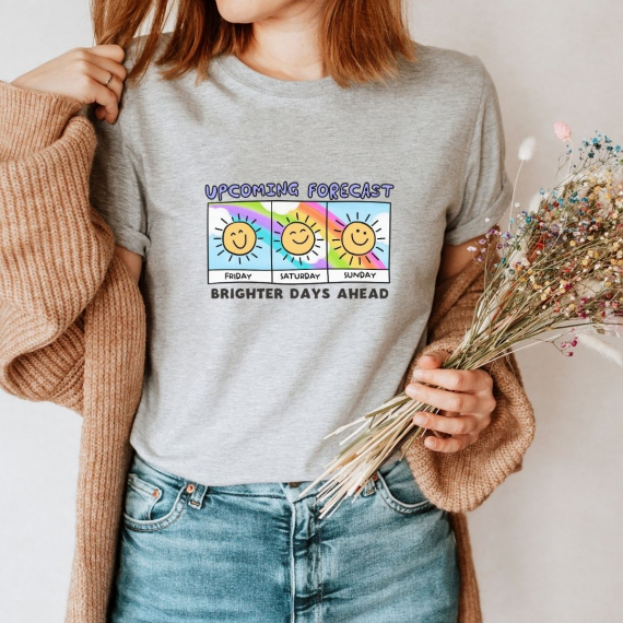 Upcoming Forecast: Brighter Days Ahead Weekend Teacher T-shirt