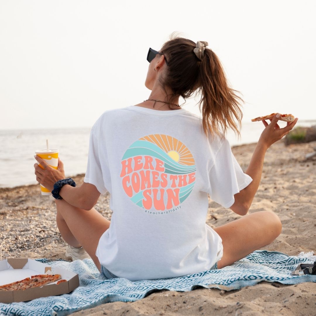 Here Comes the Sun Teacher T-shirt