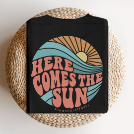 Here Comes the Sun Teacher T-shirt